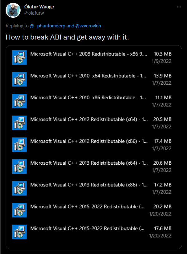 A tweet from Ólafur Waage, stating "How to break ABI and get away with it.", with a screenshot of the Add and Remove Programs Settings screen showing every Microsoft Redistributable and Update from 2008 to 2022.